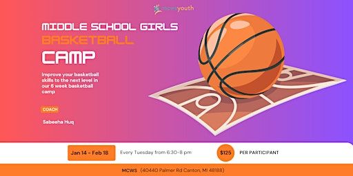 Middle School Girls Basketball Camp | MCWS (Muslim Community of Western Suburbs)