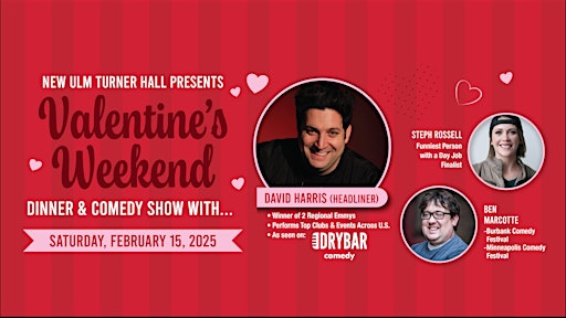 Valentine's Weekend Dinner and a Comedy Show at Turner Hall | New Ulm Turner Hall