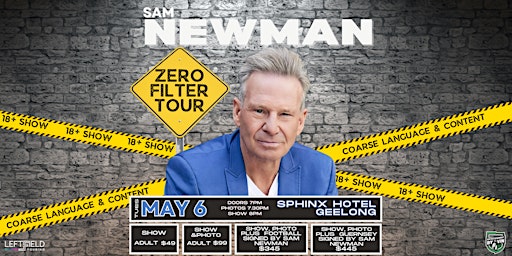 Sam Newman 'Zero Filter Tour' LIVE in Geelong! | The Sphinx Hotel