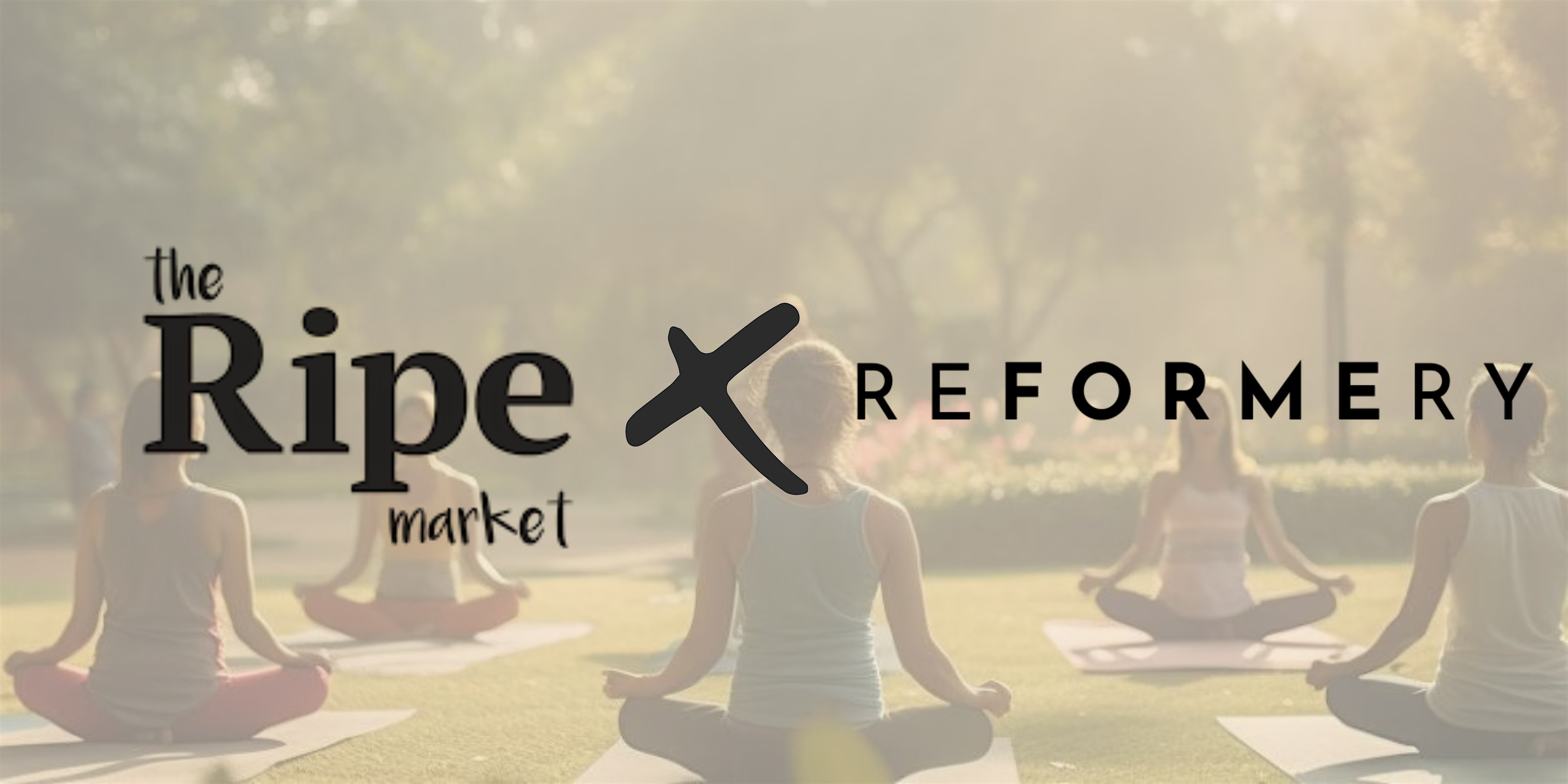 Pilates With The Reformery At Ripe Market | The Ripe Market- Academy Park