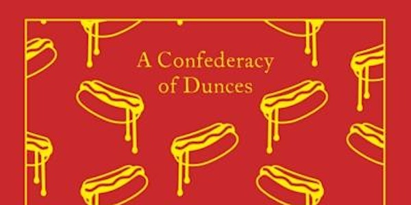 June Classics Book Club: A Confederacy of Dunces by John Kennedy Toole | 1 Holywell Hill