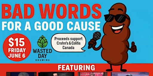 Bad Words Comedy Night – Support Guts, Get Laughs | Wasted Day Brewing