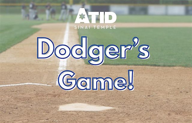 Atid Dodgers Game! | Dodger Stadium