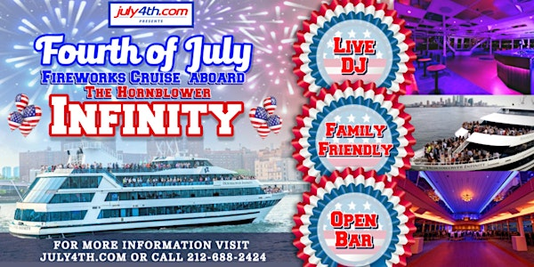 4th of July NYC Fireworks Party Cruise aboard the Hornblower Infinity | Pier 15 East River Esplanade