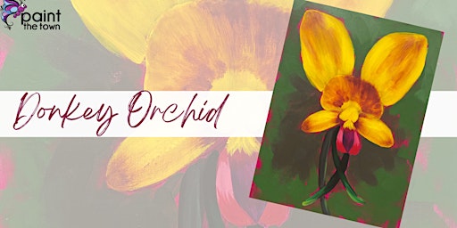 Paint Party - "Donkey Orchid" | Sheree's workshop