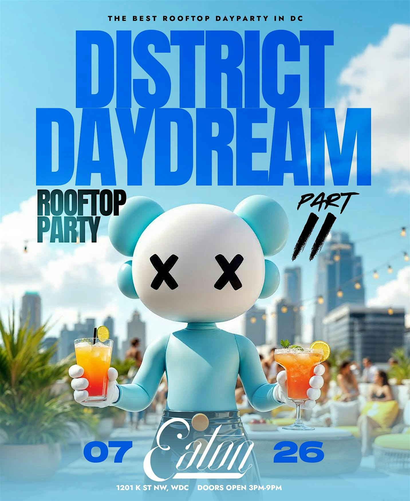 District Day Dream Rooftop Party Part 2 | WILD DAYS