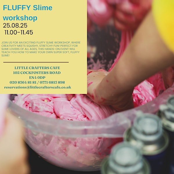 FLUFFY SLIME WORKSHOP | Little Crafters Cafe