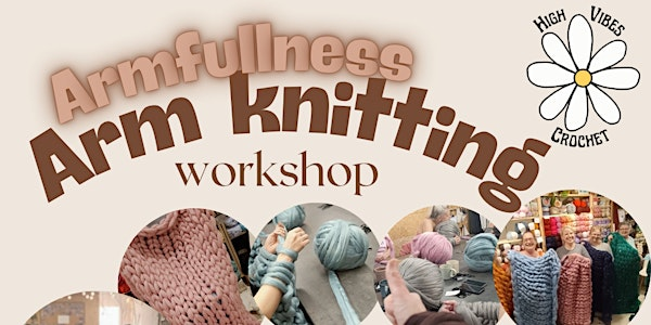 Arm Knitted Blanket Workshop | Sam Dale & Son Ltd