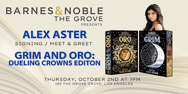 Alex Aster celebrates GRIM AND ORO  at B&N The Grove | Barnes & Noble The Grove