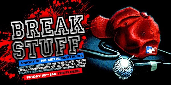 Break Stuff - A Night Of Nu Metal Nostalgia | The Fleece
