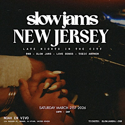 SLOW JAMS NEW JERSEY - Another Late Night Slow Jams & RnB Party | Noah en Vivo