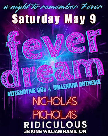 FEVER DREAM with NICHOLAS PICHOLAS | 38 King William St