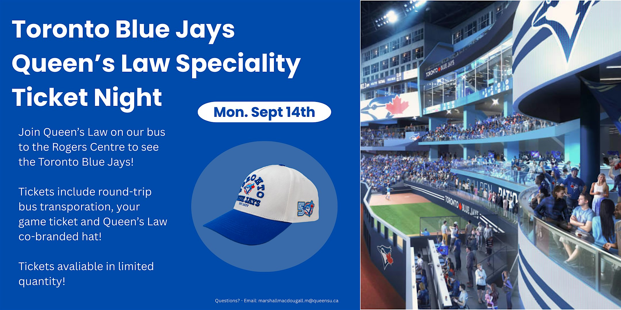 Toronto Blue Jay Queen's Law Speciality Night | Rogers Centre