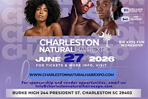 14th Annual Charleston Natural Hair Expo (June 27, 2026) | Burke High School