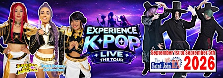 Experience KPOP Live/New-Brunswick (Saint-Jonh) | 129 McAllister Dr