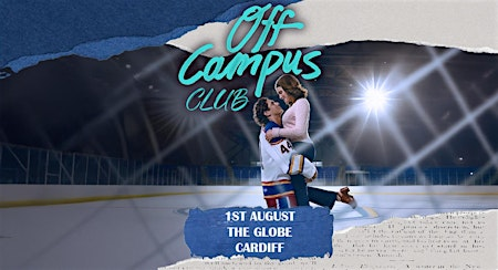 Off Campus  Club (Cardiff) | The Globe