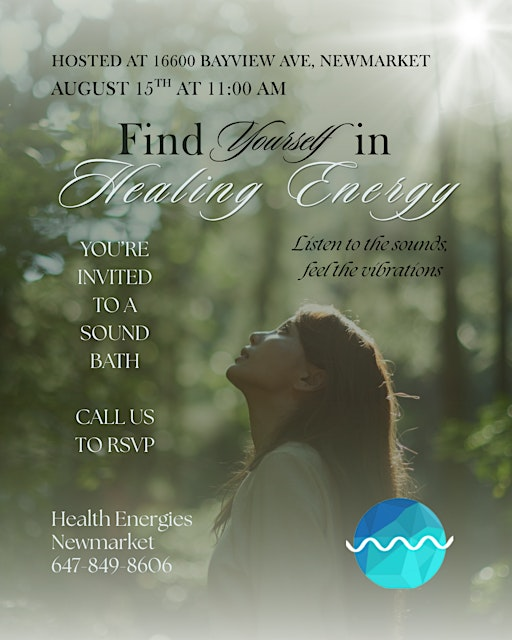 Sound Bath at Health Energies Newmarket | 16600 Bayview Ave