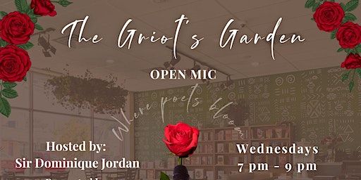 Griot’s Garden: Open Mic (Lancaster) | 910 S Duke St