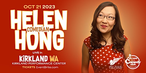 Comedian Helen Hong Live in Kirkland, WA | Kirkland Performance Center