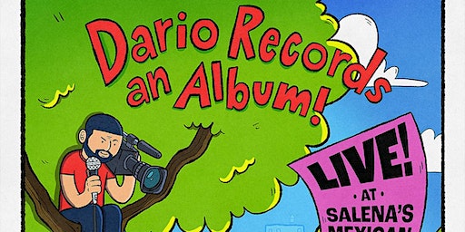 Dario Joseph Records an Album: Early Show | Salena's Mexican Restaurant