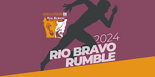 2024 Rio Bravo Rumble | Rio Bravo Ranch