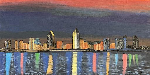 Paint and Sip - "San Diego Skyline" Gaslamp San Diego | Hidden Craft SD