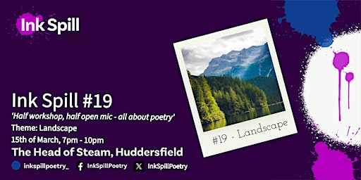 Ink Spill #19: poetry workshop and open mic | The Head Of Steam