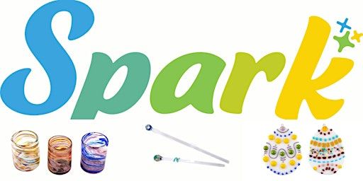Spark Workshops Saturday 3/22/2024 | SiNaCa Studios - School of Glass and Gallery