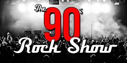 The 90's Rock Show @ The Butter Factory, Whangarei | The Butter Factory