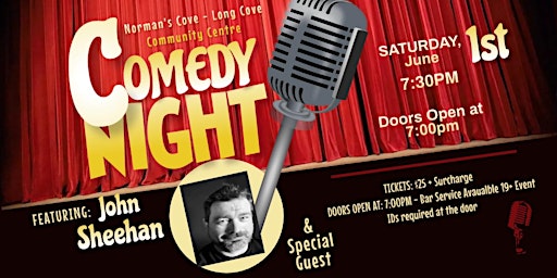 Comedy Night - John Sheehan and Special Guest | Norman's Cove-Long Cove Community Center