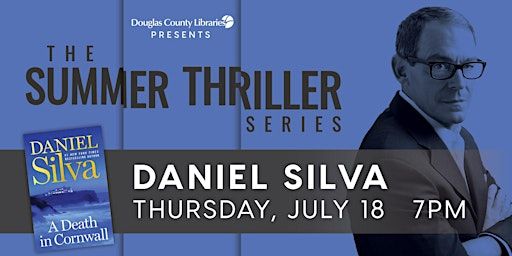 DCL Summer Thriller Series: NYT Bestselling Author Daniel Silva | Denver Marriott South at Park Meadows