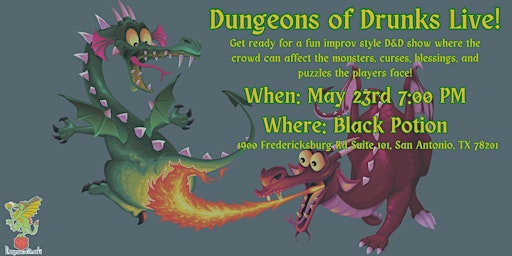 Dungeons of Drunks Live! | Black Potion, Fredericksburg Road, San Antonio, TX, USA