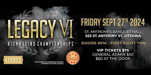 Legacy Kickboxing Championships VI | St. Anthony's Banquet Hall