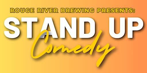 Stand Up Comedy Night at Rouge River Brewing | Rouge River Brewing Company