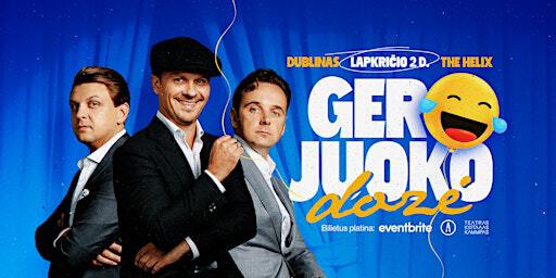 Teatras KITAS KAMPAS - Gero juoko dozė DUBLINE | The Helix