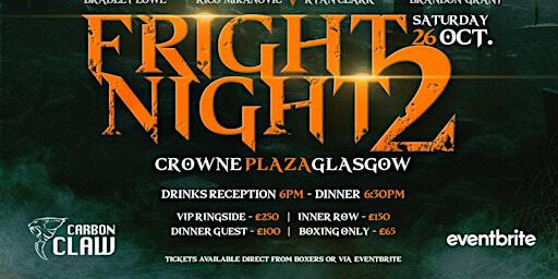 Fright Night | Crowne Plaza Glasgow