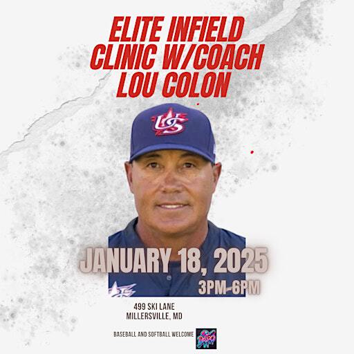 Elite Infield Clinic w/ Coach Lou Colon | 499 Ski Lane