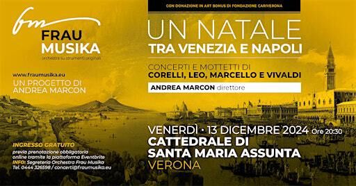 Un Natale fra Venezia e Napoli - Verona | Complesso del Duomo di Verona