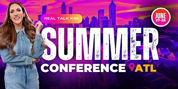 Real Talk Kim Dream Conference  "UNTAMED" | Hotel Colee, Atlanta Buckhead, Autograph Collection