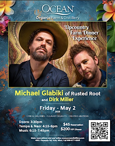 Upcountry Farm Dinner Series: Michael Glabicki of Rusted Roots | Ocean Vodka Organic Farm and Distillery