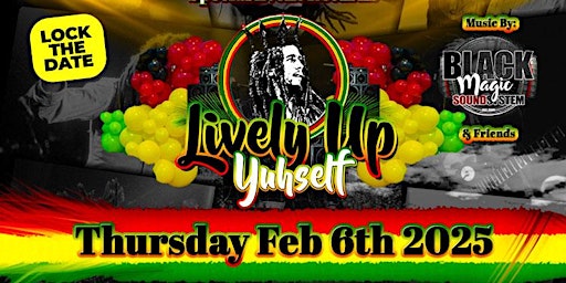 The 3rd Annual "Lively Up Yuhself: Evening Market + Special Event" | HQ Sports Bar & Lounge