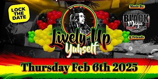 The 3rd Annual "Lively Up Yuhself: Evening Market + Special Event" | HQ Sports Bar & Lounge