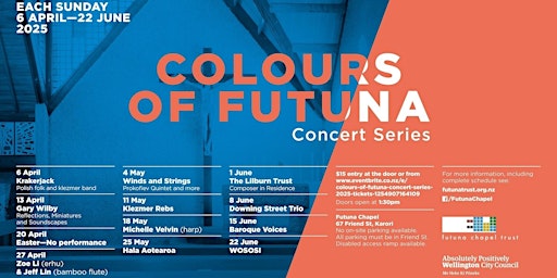 COLOURS OF FUTUNA CONCERT SERIES 2025 - 6 APRIL to 22 JUNE | Futuna Chapel