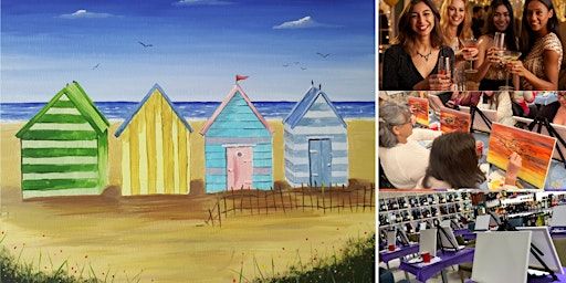 Paint & Sip Night - Crawley - 'Beach Huts' | Europa Gatwick Hotel