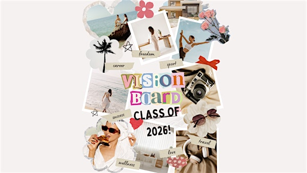 Vision Board Party Class of 2026 | 501 GA-138 suite 4