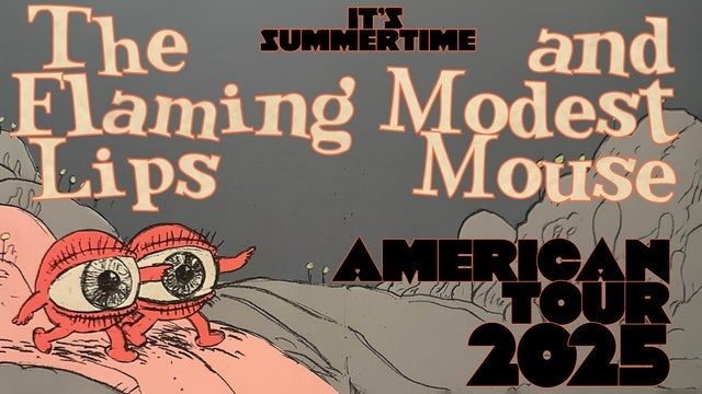 The Flaming Lips & Modest Mouse 2025 (Houston) | 713 Music Hall