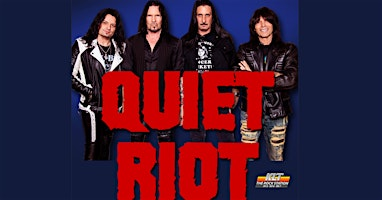 Quiet Riot | 400 E Chisholm St