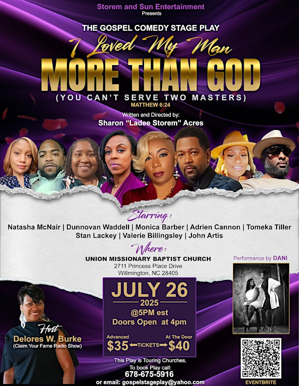 The Gospel Comedy Stage Play ''I LOVED MY MAN MORE THAN GOD'' July 26th | Union Missionary Baptist Church