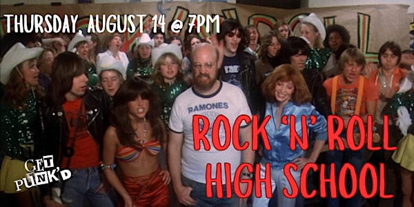 Rock 'N' Roll High School // Get Punk'd | Stray Cat Film Center