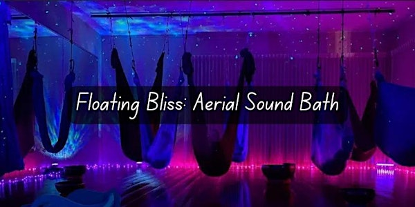 Floating Bliss | A Multi-Sensory Sound Bath Experience | Whyte Avenue Northwest